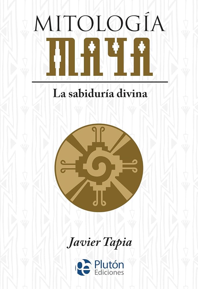 Mitología Maya: La sabiduría divina (Serie Mythos) cover image