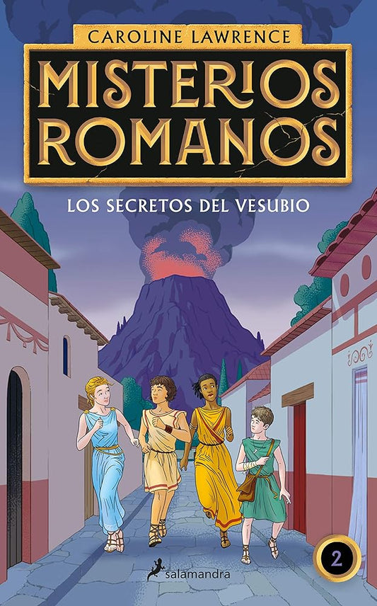 Los secretos del Vesubio (Misterios romanos 2) (Colección Salamandra Middle Grade) cover image