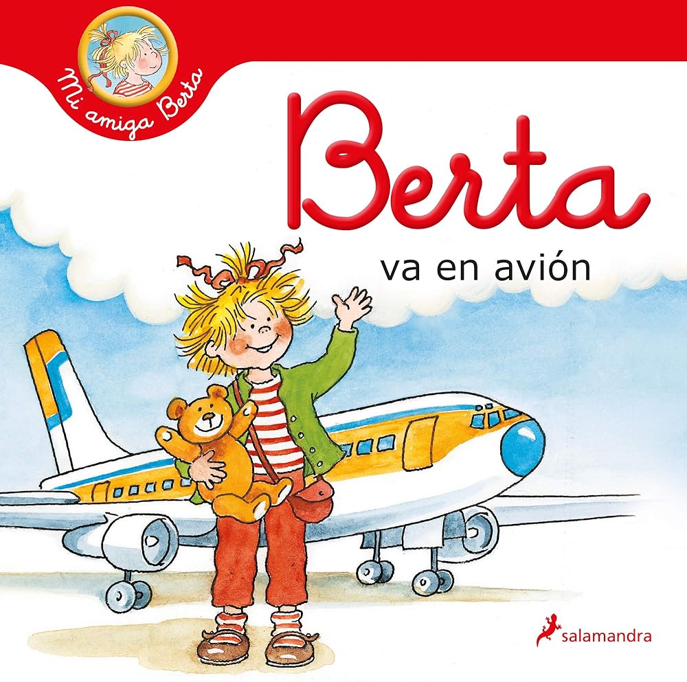 Berta va en avión (Mi amiga Berta) (Colección Salamandra Infantil) cover image