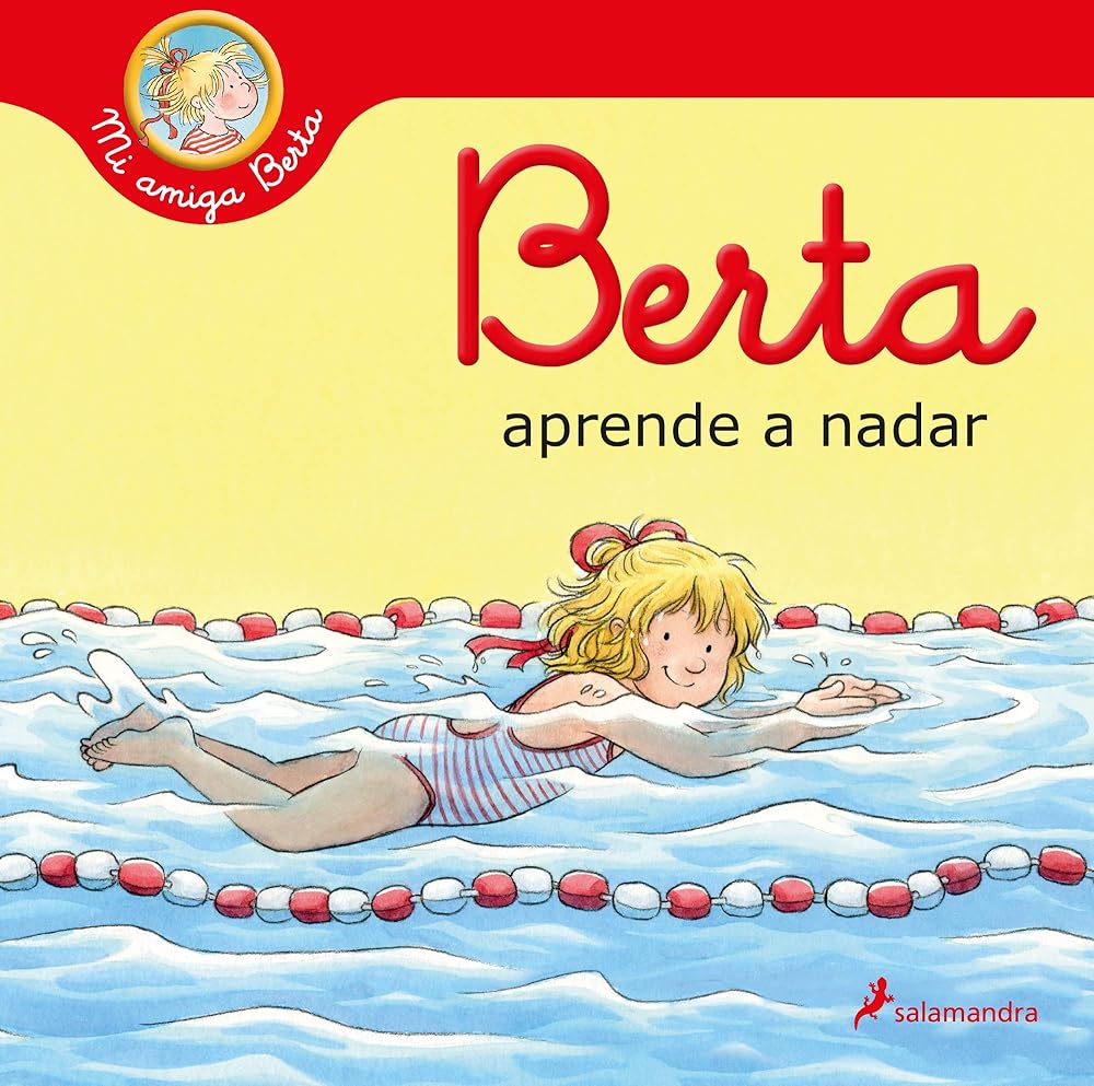 Berta aprende a nadar (Mi amiga Berta) (Colección Salamandra Infantil) cover image