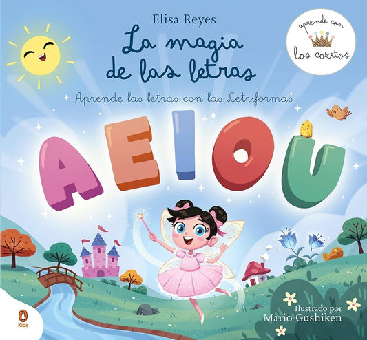La magia de las letras (Aprende con los Cokitos 2): Aprende las letras con las Letriformas (Cuentos que cuentan) cover image