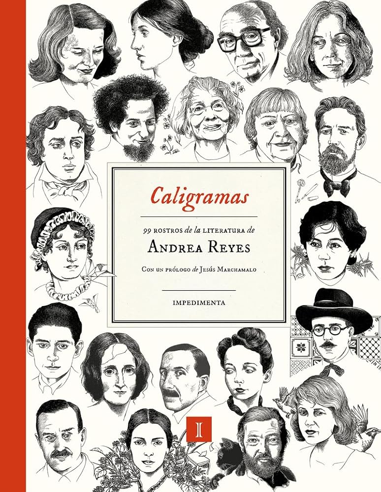 Caligramas: 99 rostros de la literatura (EL CHICO AMARILLO) cover image