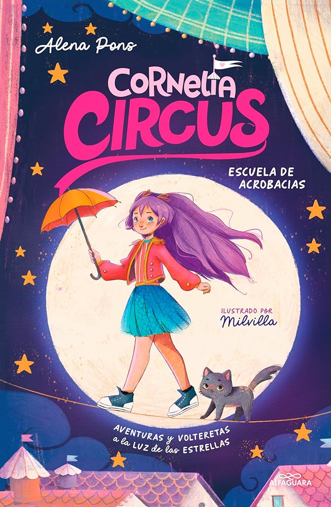 Cornelia Circus 1 - Escuela de Acrobacias: Aventuras y volteretas a la luz de las estrellas (Circo Mágico) cover image