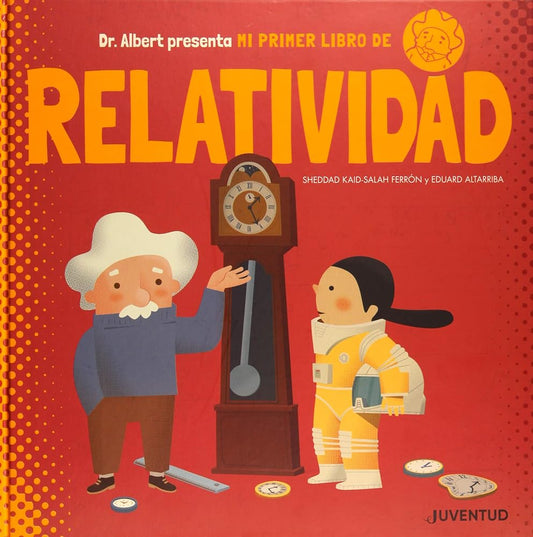 Mi primer libro de Relatividad (Álbumes Ilustrados) cover image