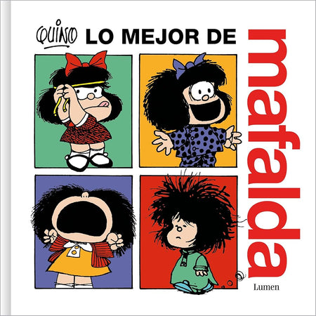 Lo mejor de Mafalda (Lumen Gráfica) cover image
