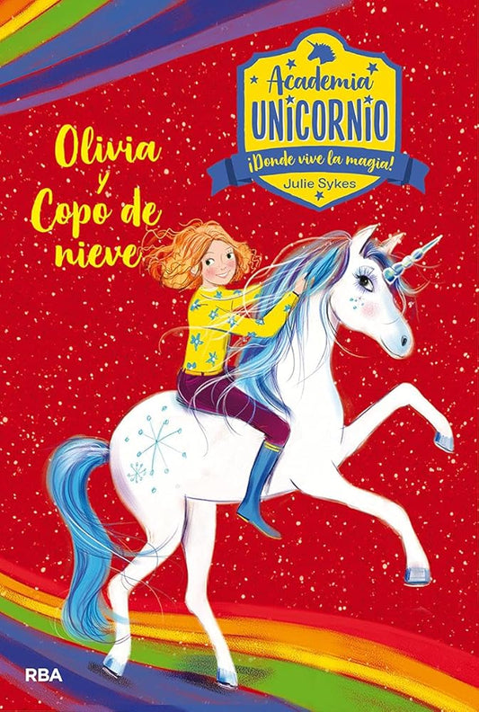 Academia Unicornio 6 - Olivia y Copo de Nieve (Peques) cover image