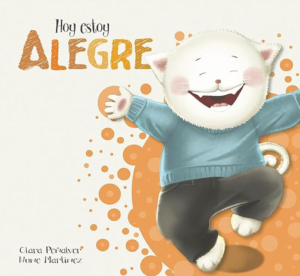 Hoy estoy... Alegre (Emociones, valores y hábitos) cover image