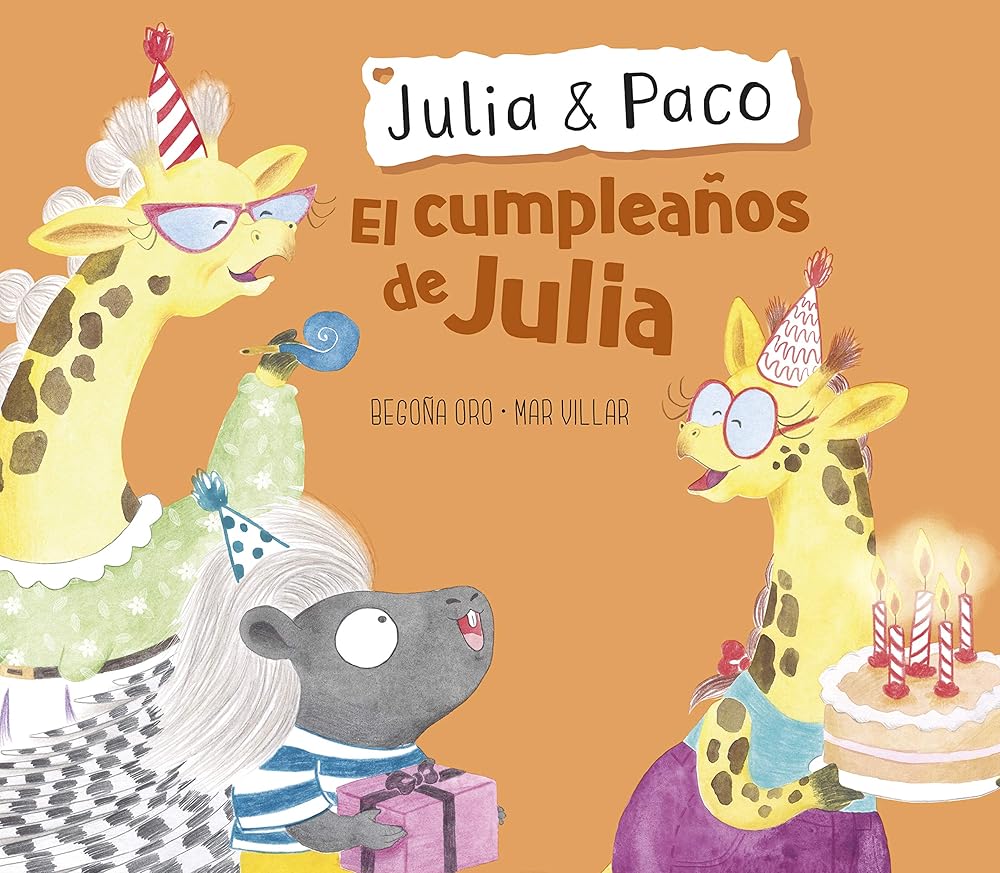 Julia y Paco - El cumpleaños de Julia (Cuentos infantiles) cover image