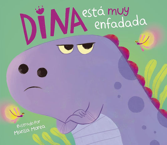 Dina está muy enfadada (Dina Dinosaurio) (Cuentos infantiles) cover image