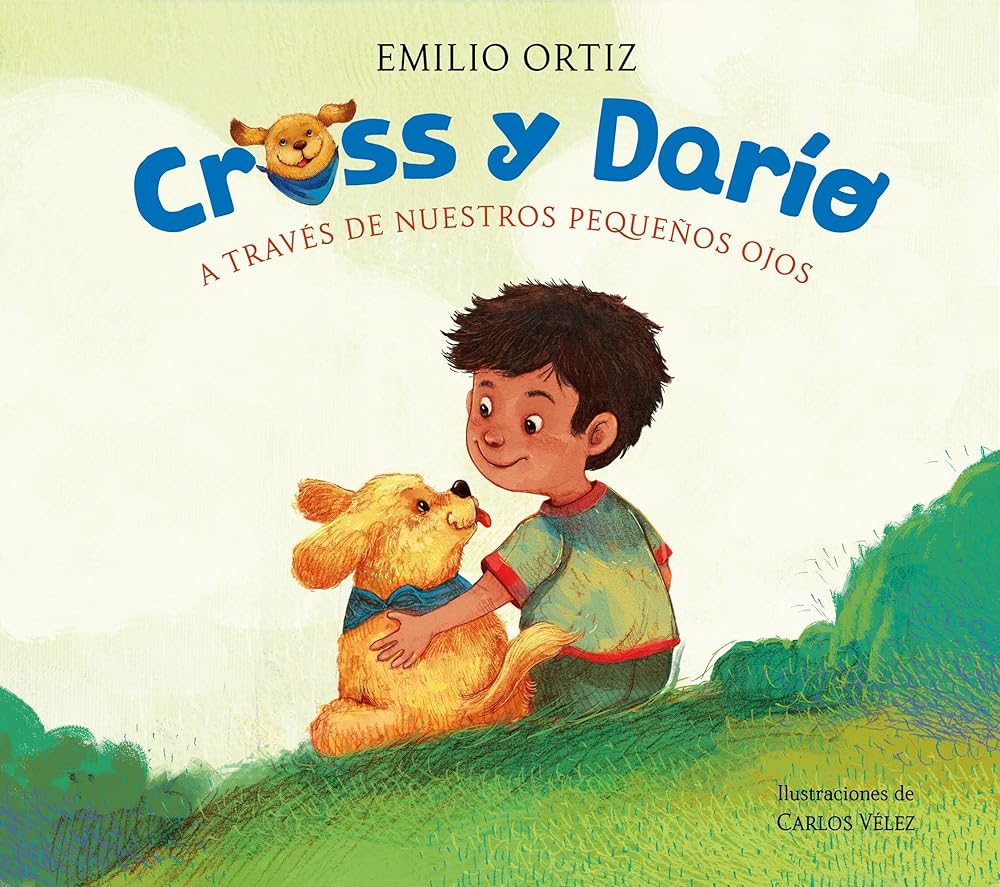 Cross y Darío. A través de nuestros pequeños ojos (Cuentos infantiles) cover image