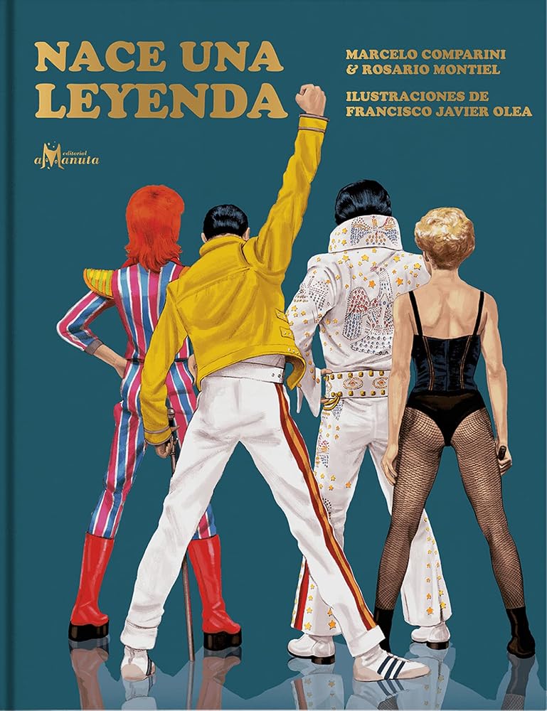 Nace una leyenda [Hardcover] Comparini, Marcelo/Montiel, Rosario/Olea, Francisco Javier cover image