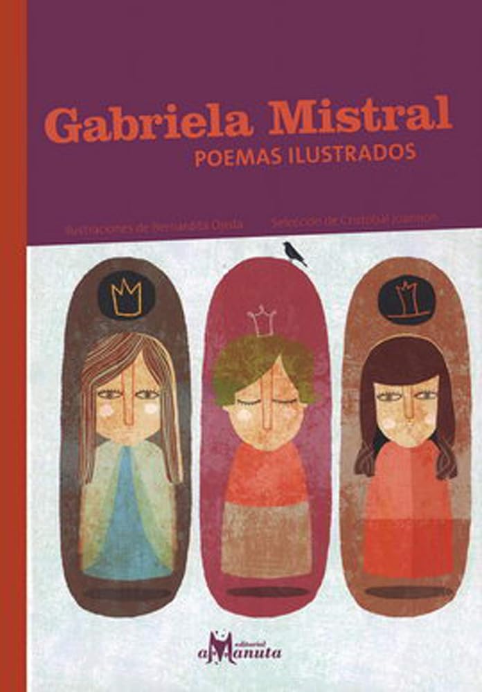 Gabriela Mistral. Poemas ilustrados (Spanish Edition) cover image