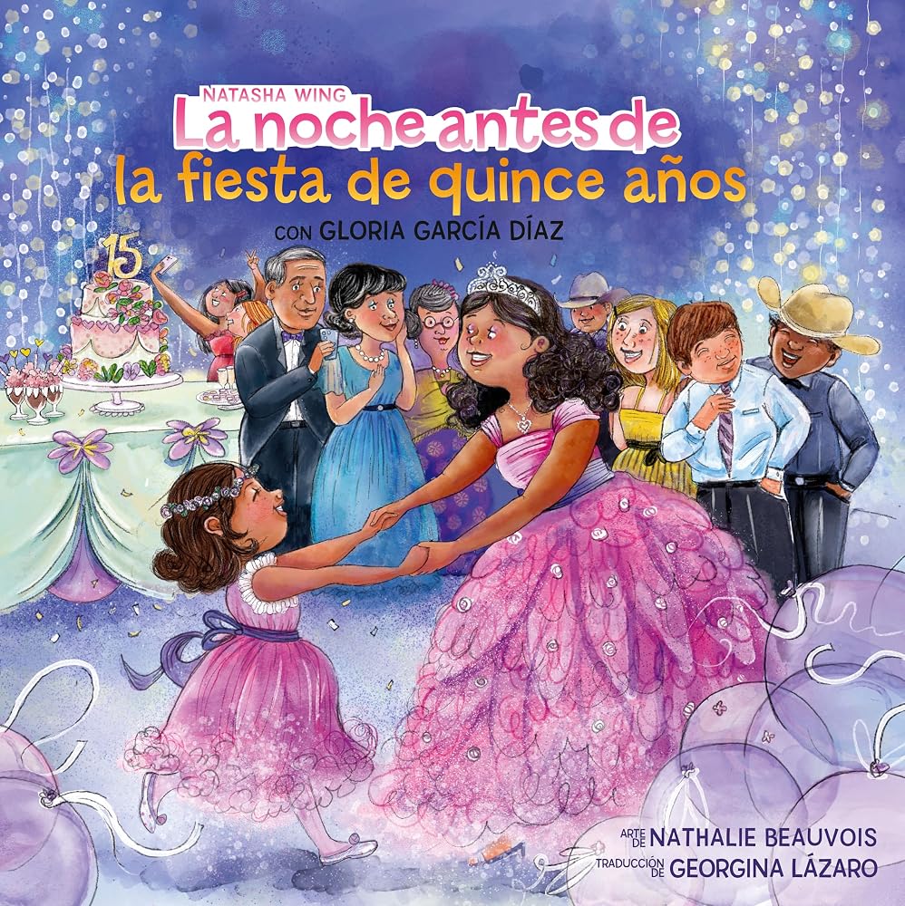 La noche antes de la fiesta de quince años (The Night Before the Quinceañera Spanish Edition) cover image