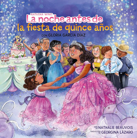 La noche antes de la fiesta de quince años (The Night Before the Quinceañera Spanish Edition) cover image