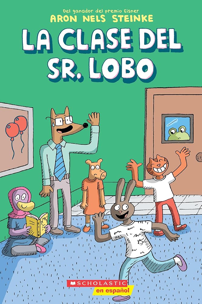 La clase del Sr. Lobo (Mr. Wolf's Class) (1) (Spanish Edition) cover image