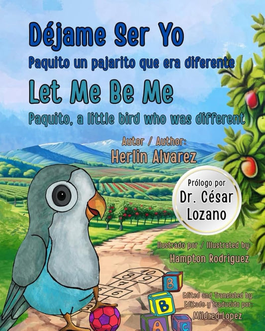 Déjame Ser Yo: Paquito un pajarito que era diferente (Spanish Edition) cover image