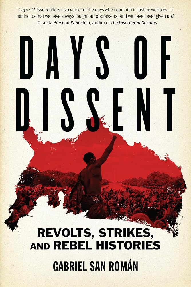 Days of Dissent: Revolts, Strikes, and Rebel Histories cover image