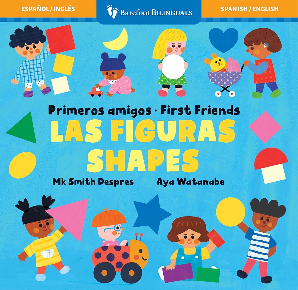 Primeros amigos: Las figuras / First Friends: Shapes (Spanish and English Edition) cover image