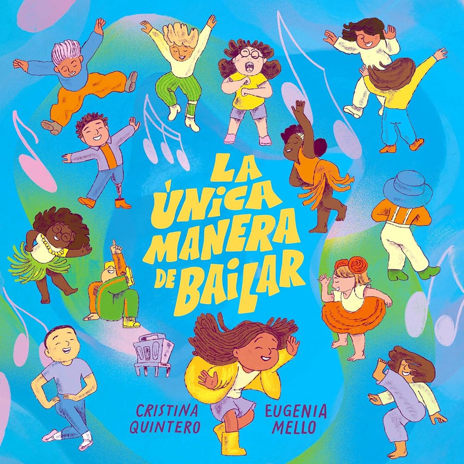 La única manera de bailar / The Only Way to Dance (Spanish Edition) cover image