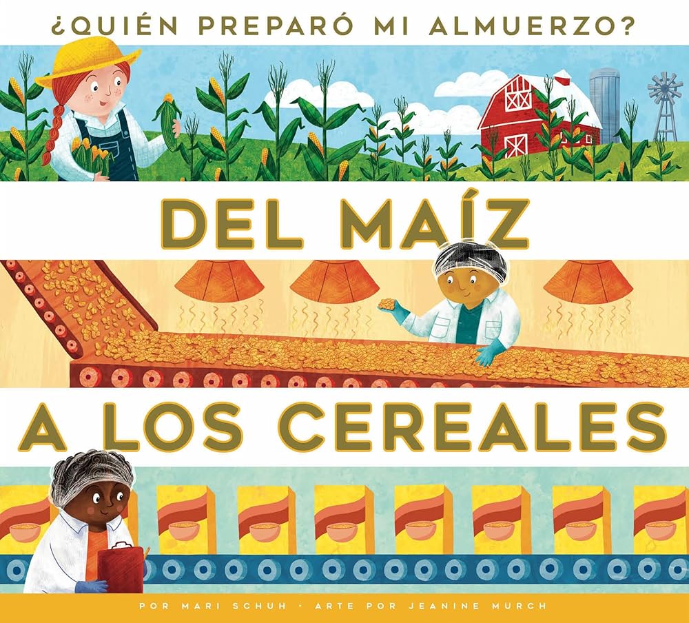 Del maiz a los cereales (Spanish Edition) cover image