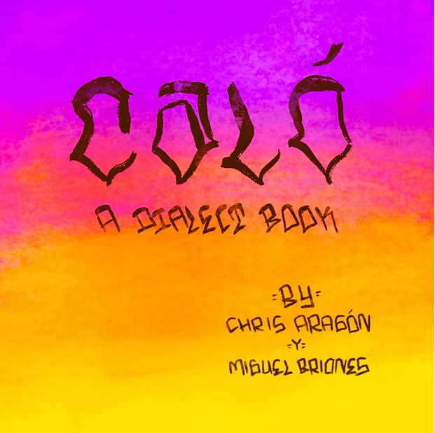 Caló: A dialect book