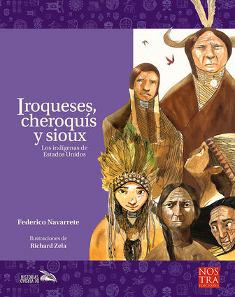 Historias de verdad Series Box Set: Los indíginas de las Américas