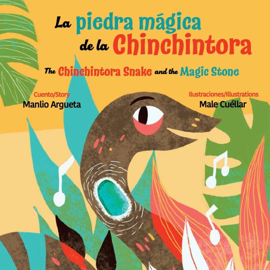 The Chinchitora Snake and the Magic Stone (Spanish and English Edition)