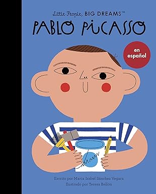 Pablo Picasso (Little People, Big Dreams en español)