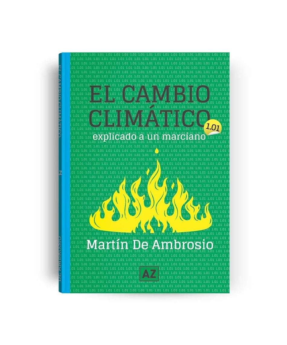 El cambio climático 1.01 (explicado a un marciano)