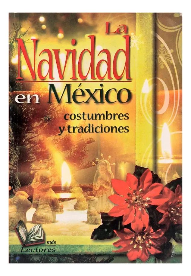 La Navidad en México: costumbres y tradiciones