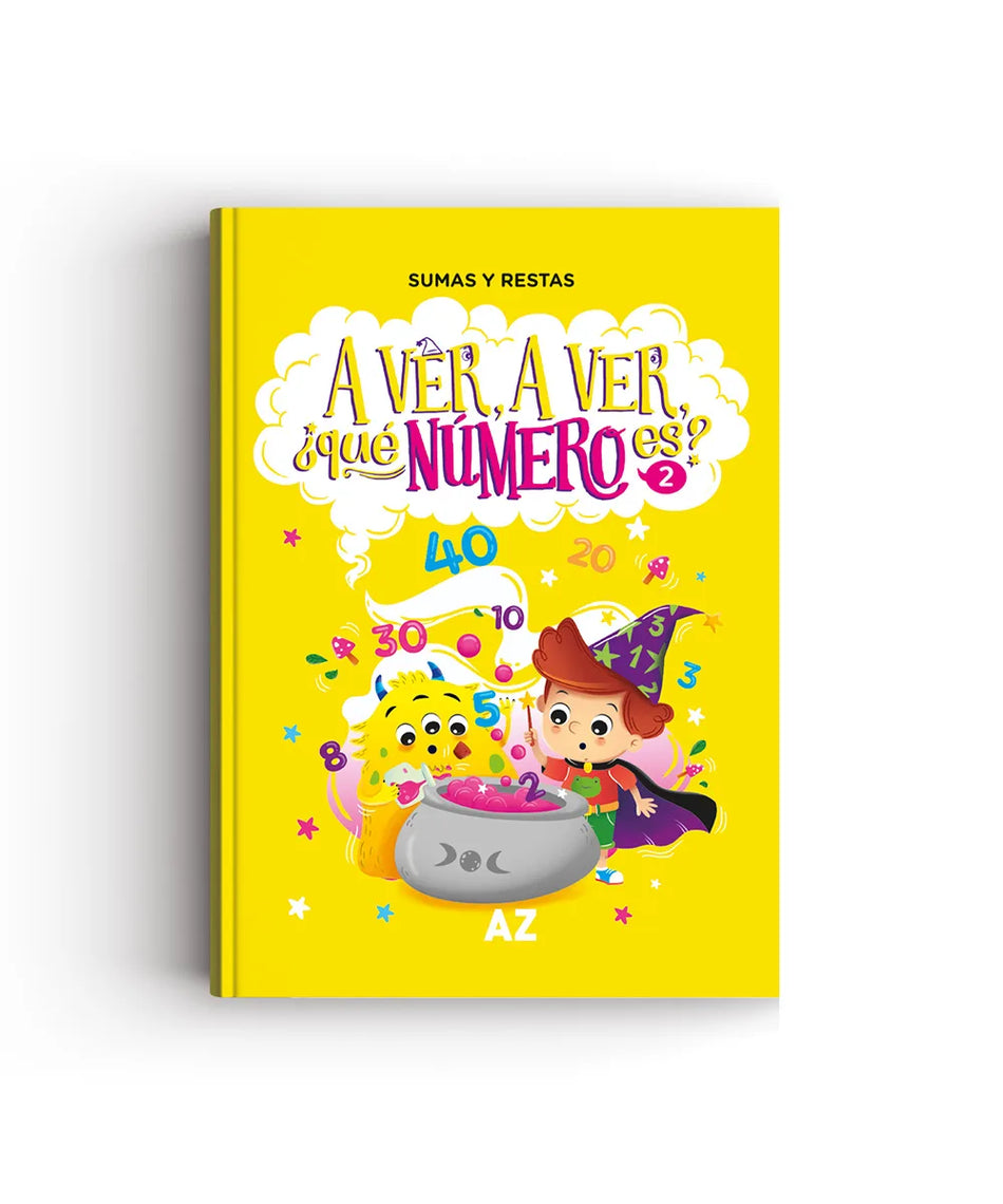 A ver, a ver, ¿qué número es? Vol 2: Sumas y restas
