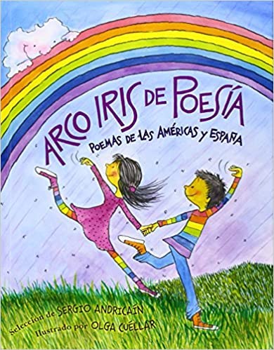 Arco Iris de Poesia: Poemas de las Americas y Espana