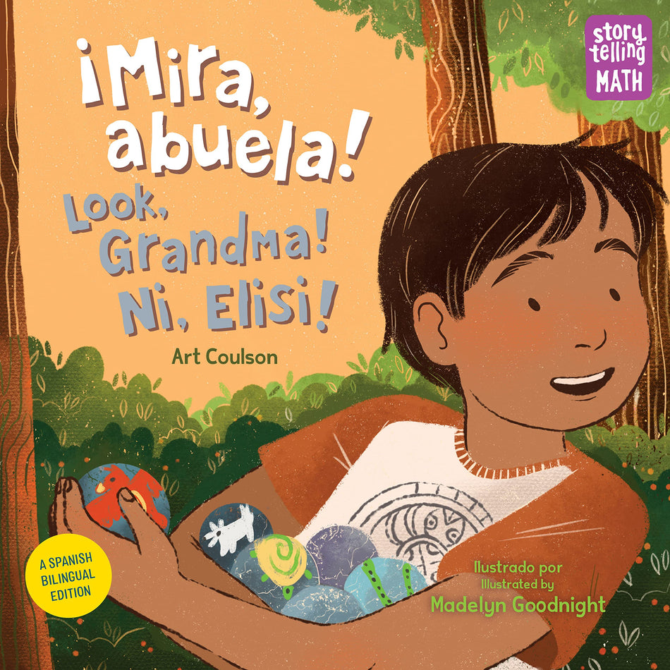 ¡Mira, abuela! / Look, Grandma! / Ni, Elisi! (Spanish Bilingual Edition) (Storytelling Math) by Art Coulson, Madelyn Goodnight
