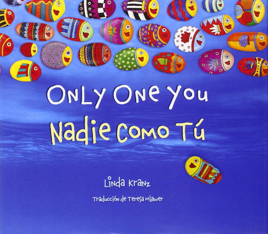 Only One You/Nadie Como Tu by Linda Kranz, Teresa Mlawer