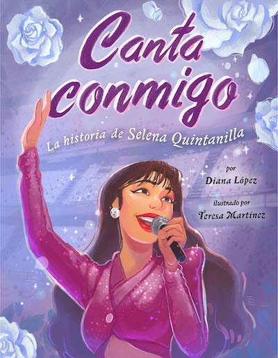 Canta conmigo: La historia de Selena Quintanilla (Spanish Edition)
